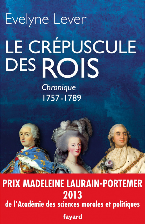 Kniha Le crepuscule des Rois Evelyne Lever