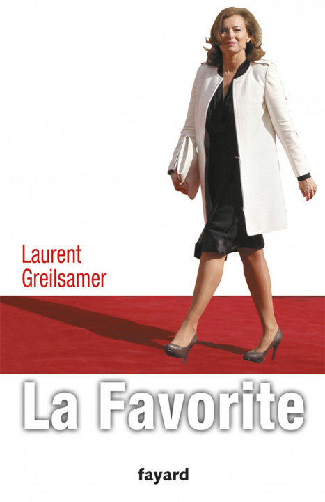 Buch LA FAVORITE Laurent Greilsamer