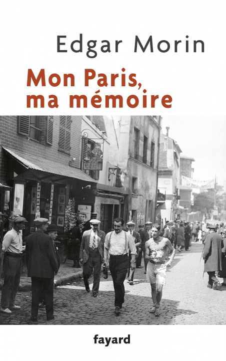 Book Mon Paris, ma mémoire Edgar Morin