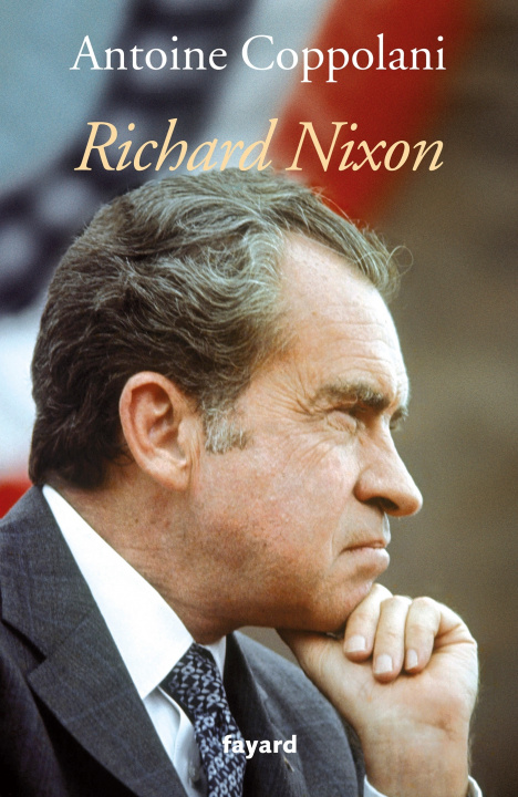 Kniha Richard Nixon Antoine Coppolani