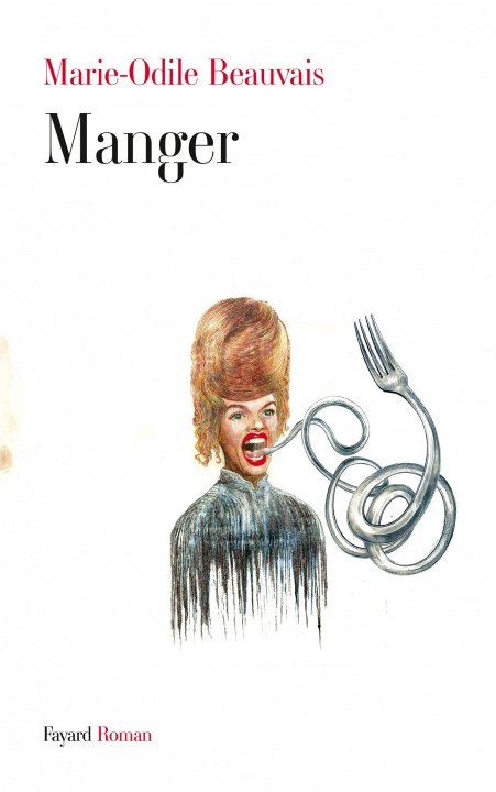 Knjiga Manger Marie-Odile Beauvais