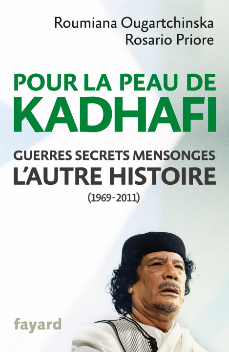 Kniha Pour la peau de Kadhafi Roumiana Ougartchinska