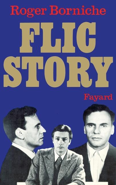 Könyv Flic Story Roger Borniche