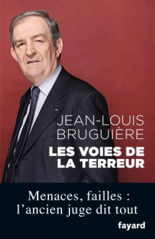 Knjiga Les voies de la terreur Jean-Louis Bruguière