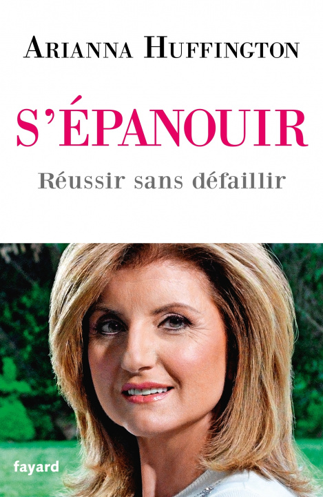 Βιβλίο S'épanouir Arianna Huffington