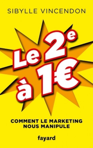 Knjiga Le 2e à 1 ? Sibylle Vincendon