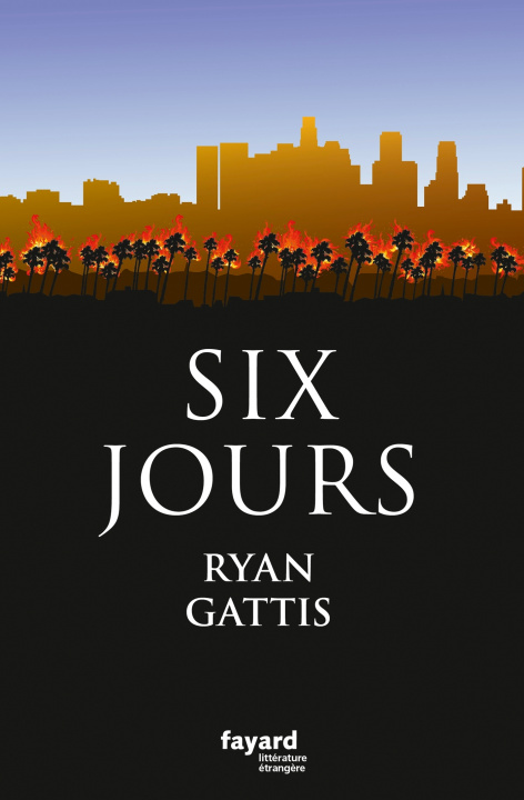 Boek Six jours Ryan Gattis