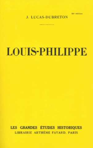 Knjiga Louis-Philippe Jean Lucas-Dubreton