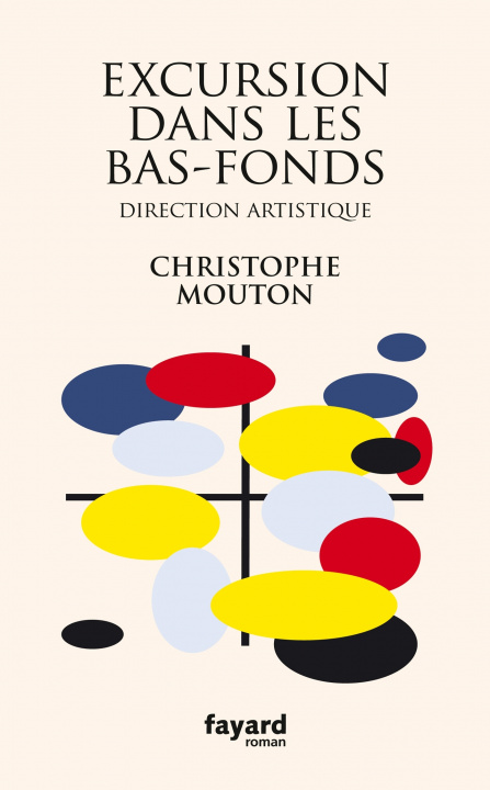 Knjiga Excursion dans les bas-fonds Christophe Mouton