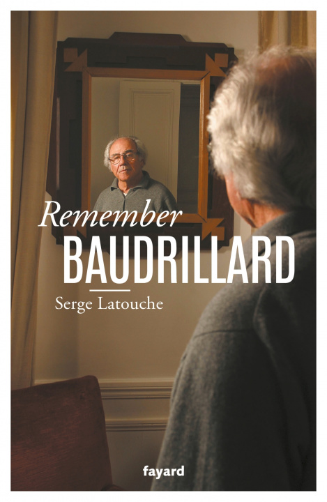 Book Remember Baudrillard Serge Latouche
