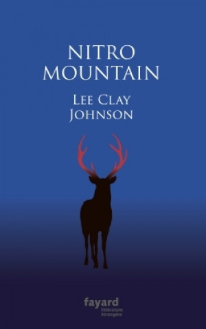 Knjiga Nitro Mountain Lee Clay Johnson
