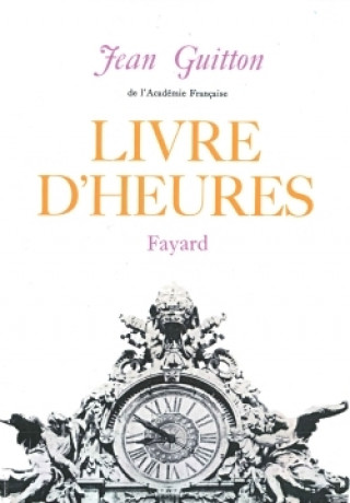 Buch Livre d'Heures Jean Guitton