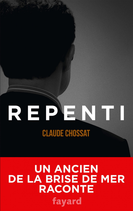Knjiga Repenti Claude Chossat