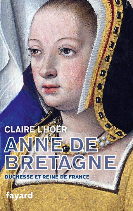Libro Anne de Bretagne Claire L'Hoër