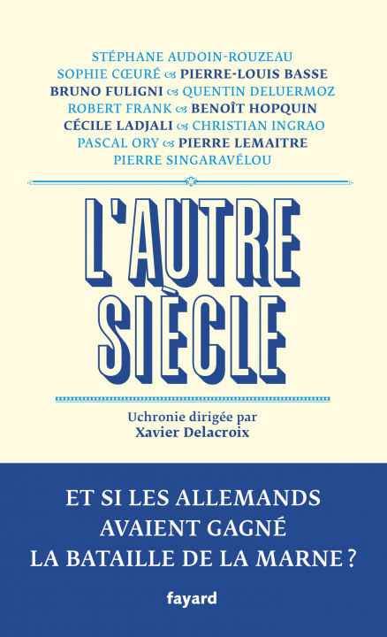 Knjiga L'autre siècle Xavier Delacroix