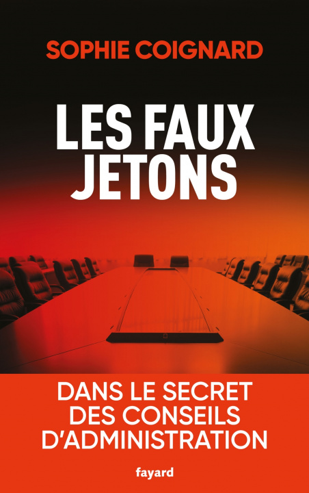 Knjiga Les faux jetons Sophie Coignard