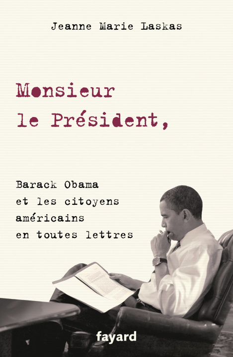 Kniha Monsieur le Président, Jeanne Marie Laskas