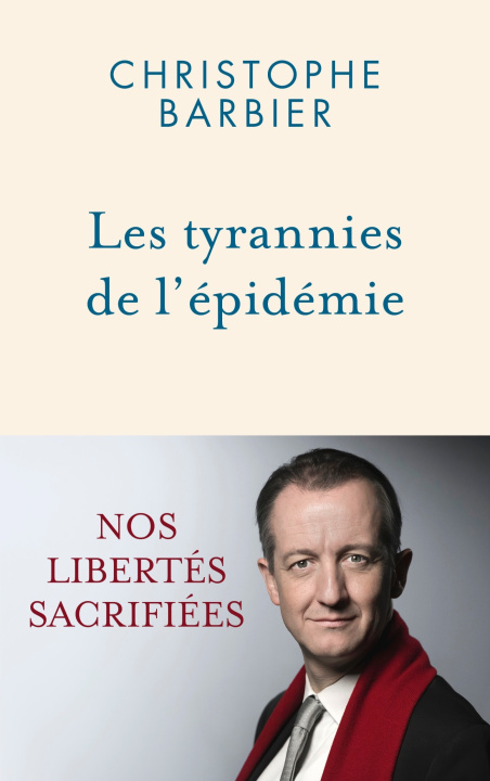 Kniha Les tyrannies de l'épidémie Christophe Barbier