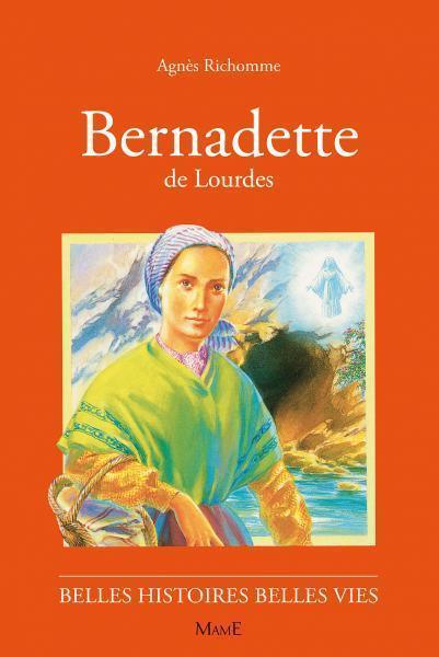 Kniha N16 Bernadette de Lourdes Agnès Richomme