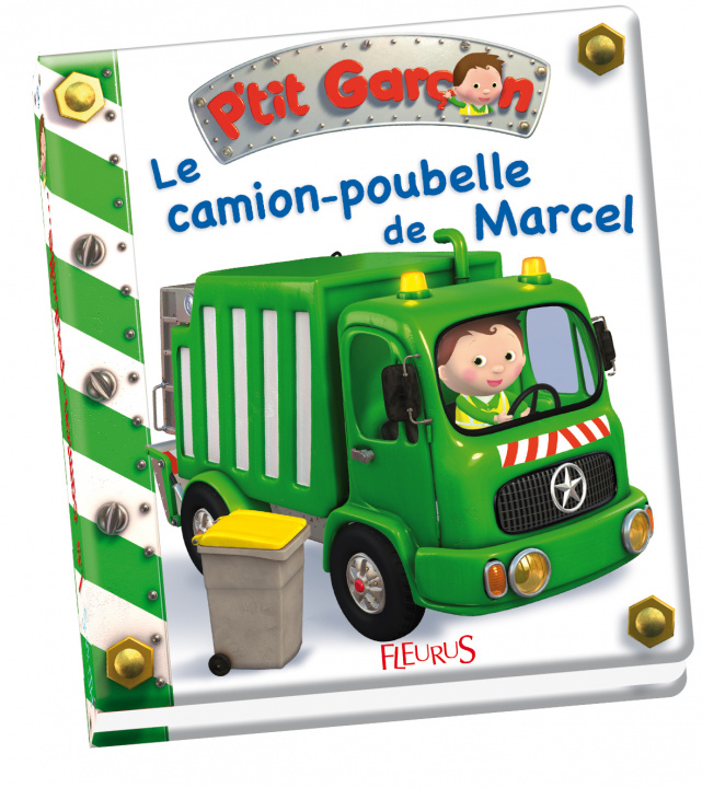 Книга Le camion-poubelle de Marcel, tome 9 Emilie Beaumont
