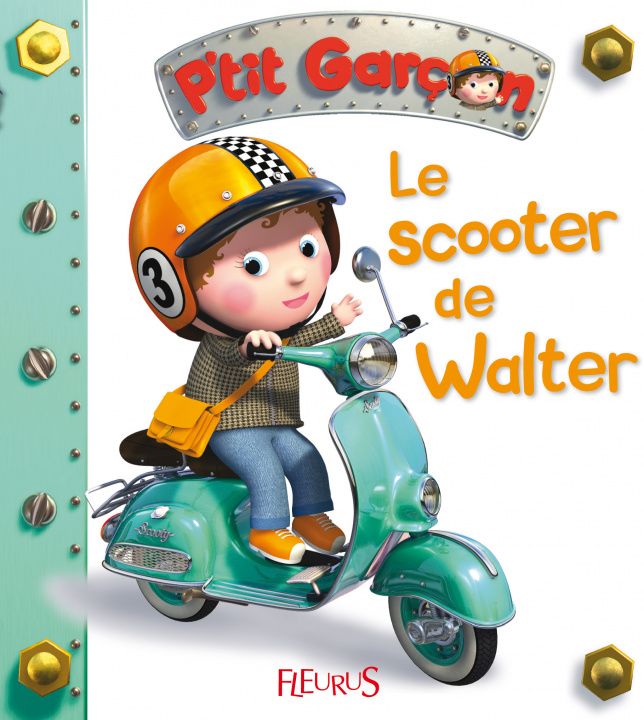 Kniha Le scooter de Walter, tome 19 Nathalie BELINEAU
