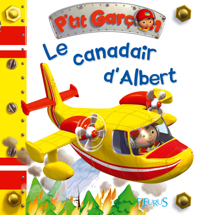 Kniha Le Canadair d'Albert, tome 30 Nathalie BELINEAU