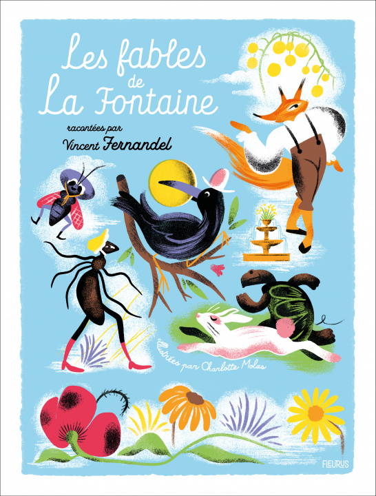 Könyv Les Fables de La Fontaine, racontées par Vincent Fernandel (livre-CD) Jean de La Fontaine