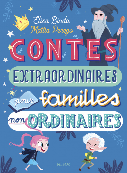 Kniha Contes extraordinaires pour familles non ordinaires Mattia Perego
