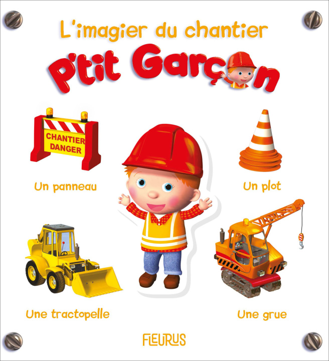Книга L'imagier du chantier - P'tit Garçon Nathalie Bélineau
