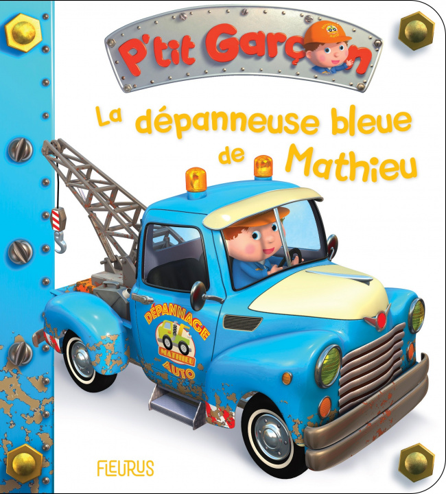 Kniha La dépanneuse bleue de Mathieu Nathalie Bélineau