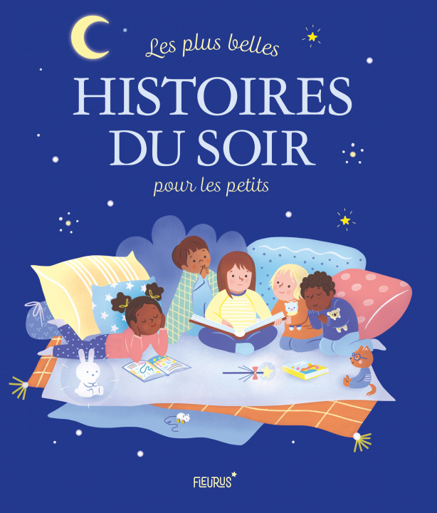 Kniha Les plus belles histoires du soir pour les petits 