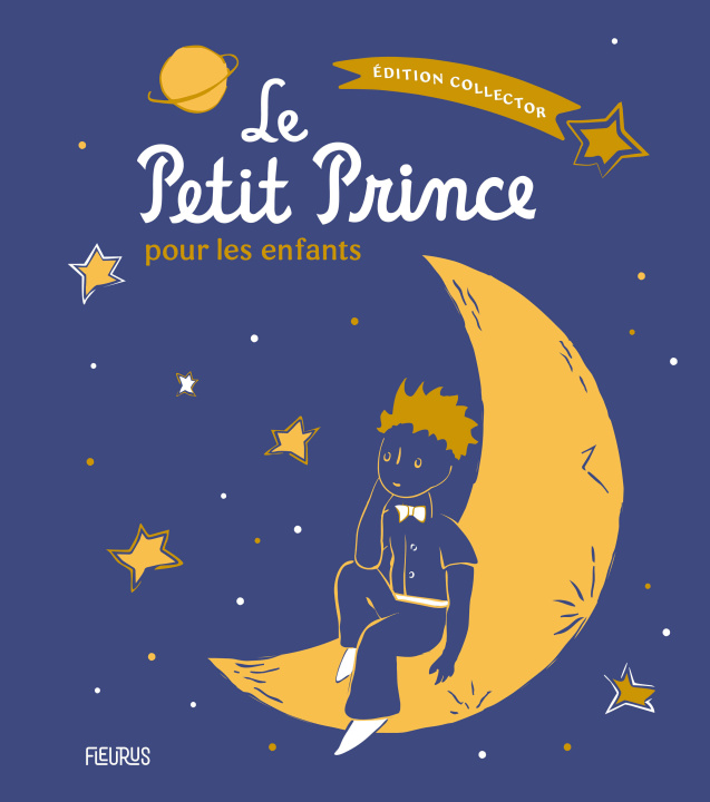 Kniha Le Petit Prince pour les enfants - Edition collector 