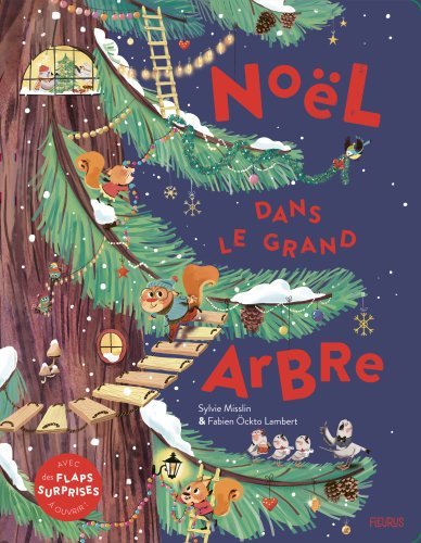 Könyv Noël dans le grand arbre Sylvie Misslin