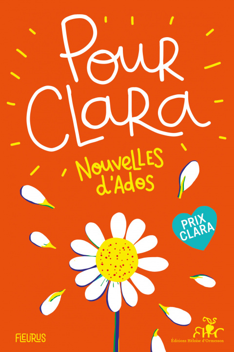 Kniha Pour Clara. Nouvelles d'ados. Prix Clara 2020 