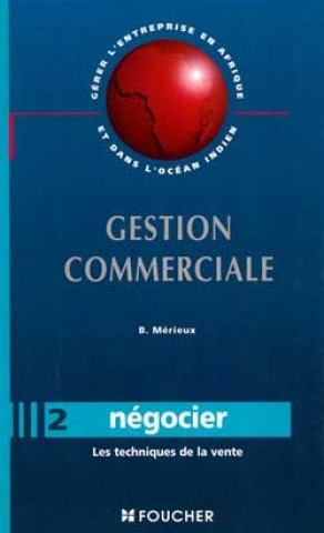 Knjiga Négocier Mérieux