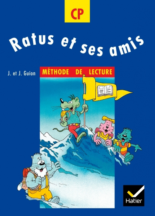 Buch Ratus et ses amis CP - Manuel de l'élève Jean Guion