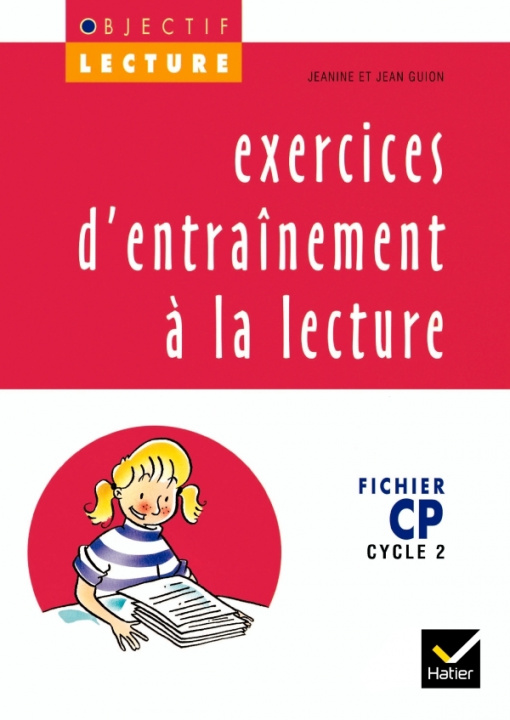 Buch Objectif Lecture - Exercices d'entraînement à la lecture CP Jean Guion