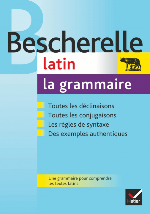 Carte Bescherelle Latin : la grammaire Bernard Bortolussi