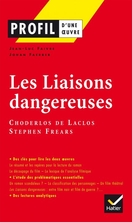 Kniha Profil - Choderlos de Laclos, Frears : Les Liaisons dangereuses Jean-Luc Faivre