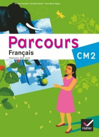 Книга Parcours francais CM2 - Manuel de l'eleve Richard Assuied