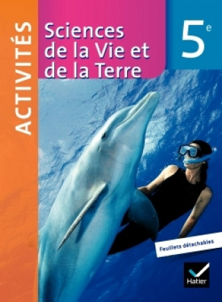 Book Sciences de la Vie et de la Terre 5e éd 2010 - Fichier d'activités Sylvie Mallégol