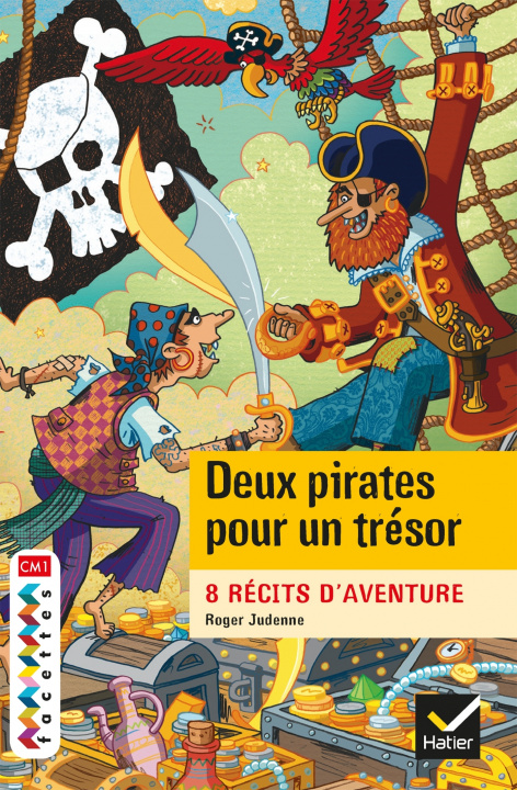 Kniha Facettes CM1 Deux pirates pour un tresor Roger Judenne