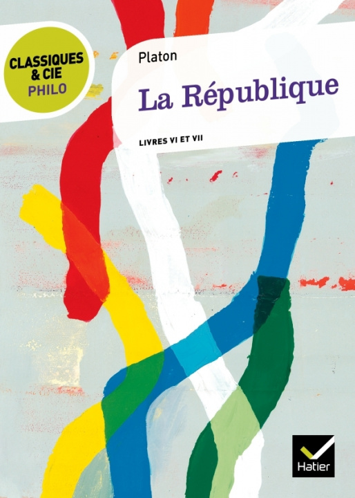 Kniha Classiques & Cie Philo - La République Platón