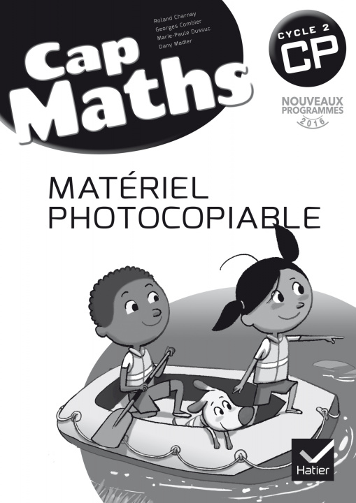 Kniha Cap Maths CP éd. 2016 - Matériel photocopiable Marie-Paule Dussuc