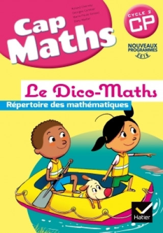 Kniha Cap Maths CP éd. 2016 - Dico Maths Georges Combier