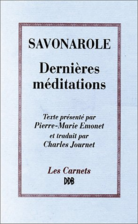 Kniha Dernières méditations Savonarole