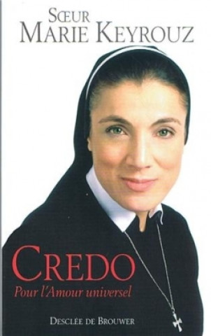 Knjiga Credo Soeur Marie Keyrouz