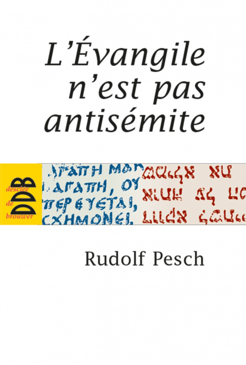 Книга L'Evangile n'est pas antisémite Rudolph Pesch