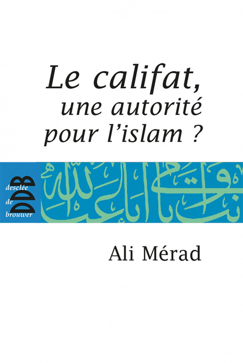 Libro Le Califat Ali Merad