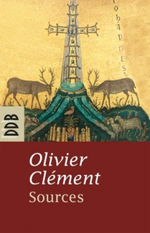 Kniha Sources Olivier Clément